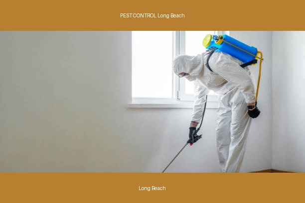 PEST CONTROL Long Beach